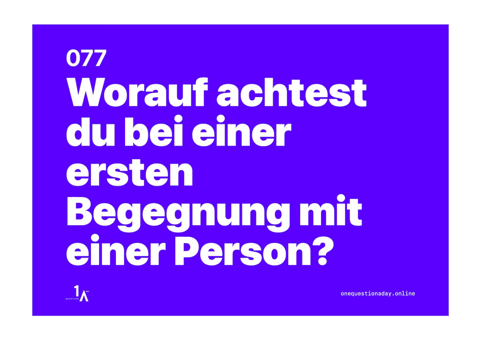 Das Bild ist ein farbiges Poster, auf dem in weisser Schrift die Frage steht: "Worauf achtest du bei einer ersten Begegnung mit einer Person?"