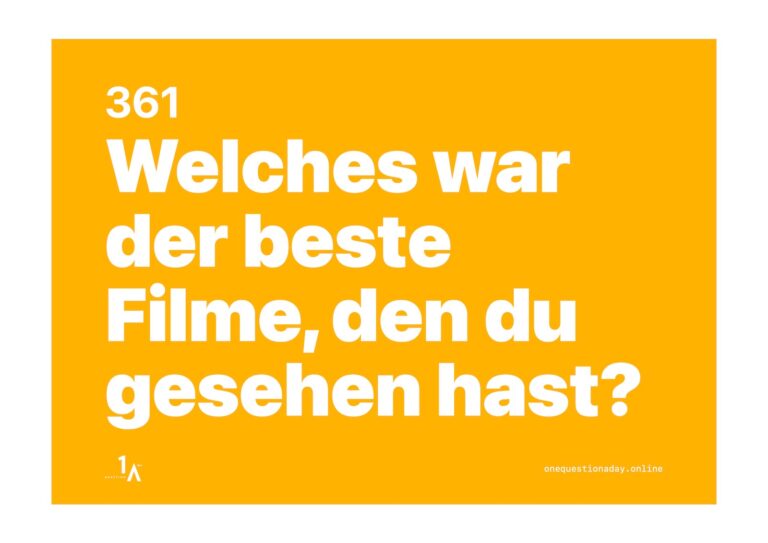 Das Bild ist ein farbiges Poster, auf dem in weisser Schrift die Frage steht: "Welches war der beste Filme, den du gesehen hast?"
