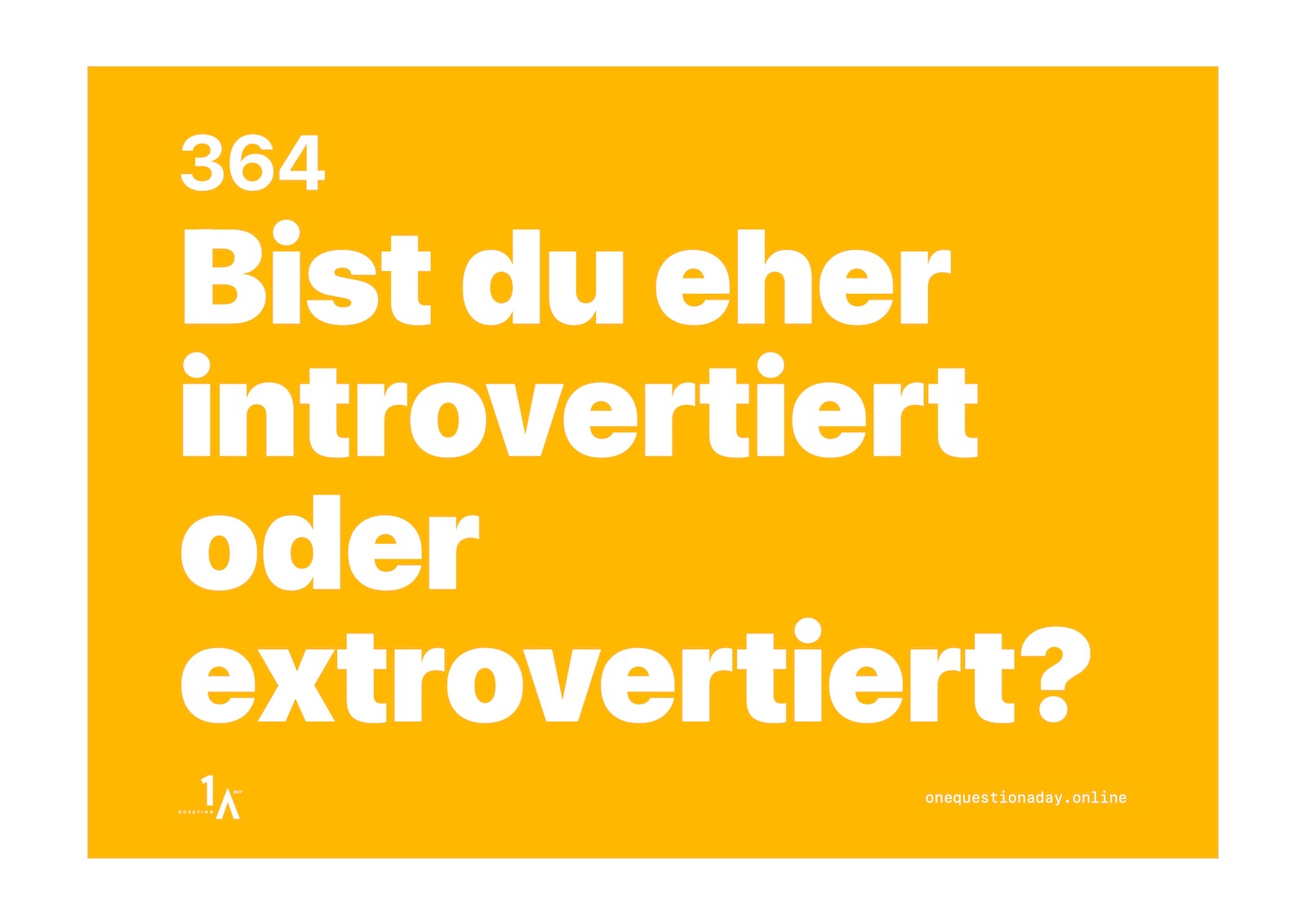 Das Bild ist ein farbiges Poster, auf dem in weisser Schrift die Frage steht: "Bist du eher introvertiert oder extrovertiert?"