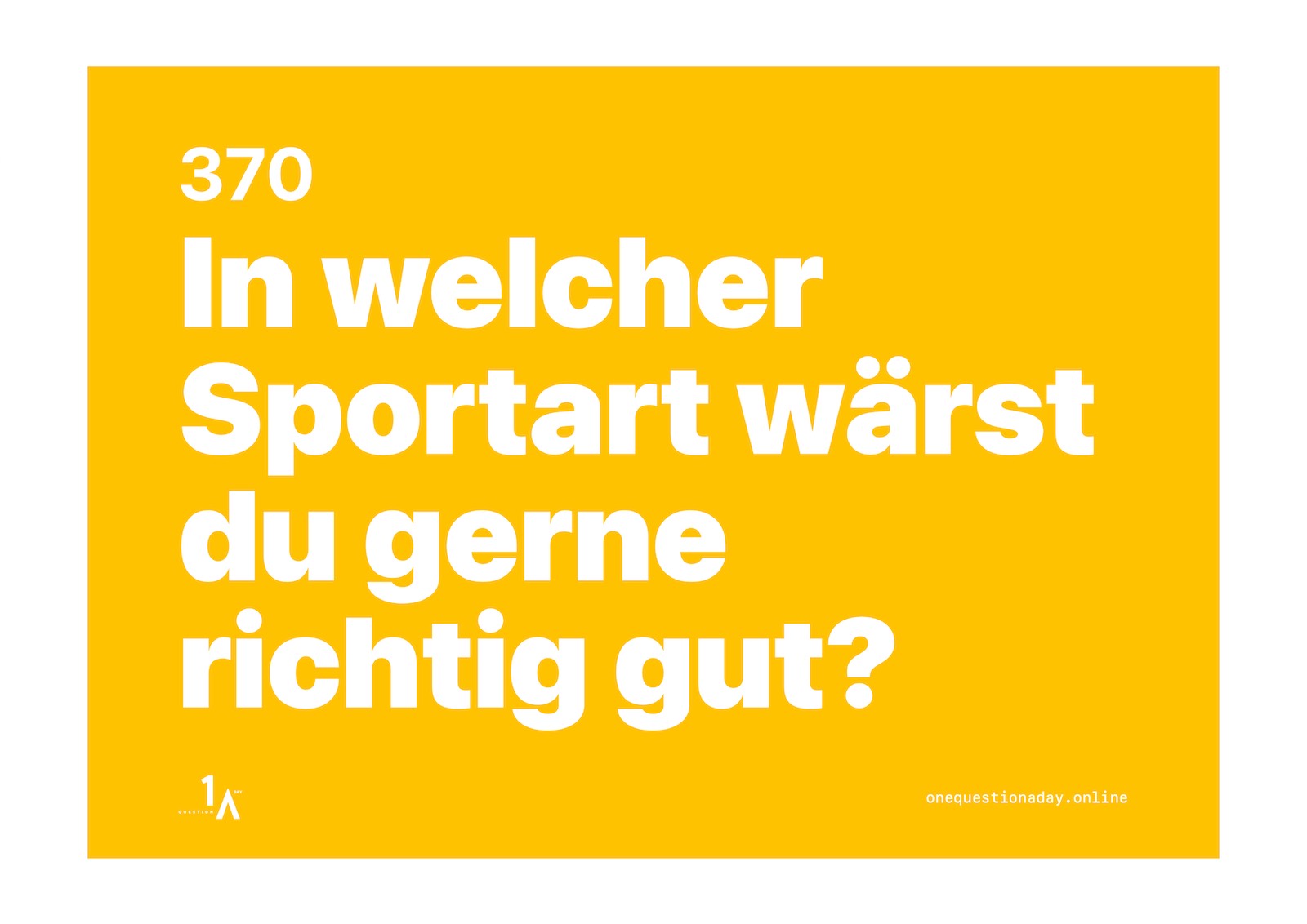 Das Bild ist ein farbiges Poster, auf dem in weisser Schrift die Frage steht: "In welcher Sportart wärst du gerne richtig gut?"